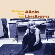 Alicia Lindberg - Before You Go (2022)