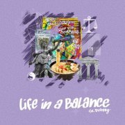 Sr. DuBong - Life In A Balance (2023)