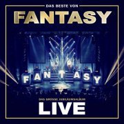 Fantasy - Das Beste Von Fantasy - Das Große Jubiläumsalbum - LIVE (2018)