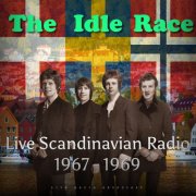 The Idle Race - Live Scandinavian Radio 1967-1969 (2026)