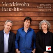 Joshua Bell, Steven Isserlis, Jeremy Denk - Mendelssohn Piano Trios (2024) [Hi-Res]