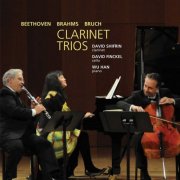 David Shifrin, David Finckel, Wu Han - Clarinet Trios (2011)