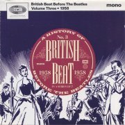 Various Artists - British Beat Before The Beatles, Vol. 3 - 1958 (1993)