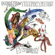 Morning Teleportation - Expanding Anyway (2011)