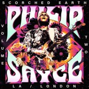 Philip Sayce - Scorched Earth, Vol. 2 (Live from La and London) (2026) [Hi-Res]
