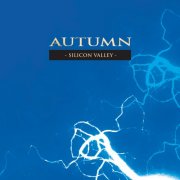 Autumn - Silicon Valley (1984) [Reissue 2003]