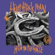Heart Attack Man - Joyride The Pale Horse (2025) [Hi-Res]