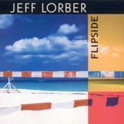 Jeff Lorber - Flipside (2005)