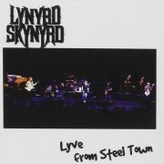 Lynyrd Skynyrd - Lyve From Steel Town (1998)