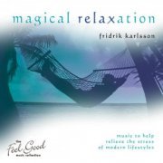 Fridrik Karlsson - Magical Relaxation (2008)