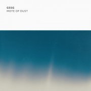 GSSG - Mote Of Dust (2025)