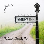 Wilson Banjo Co. - Memory Lane (2024)