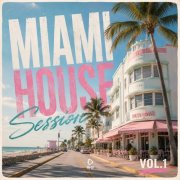 VA - Miami House Session Vol. 1 (2026)