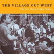 VA - The Village Out West: The Lost Tapes of Alan Oakes (2021)