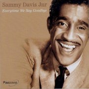 Sammy Davis Jr. - Everytime We Say Goodbye (2004)