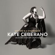 Kate Ceberano - My Life Is A Symphony (2023) [Hi-Res]