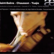 Tedi Papavrami - Saint-Saens, Chausson, Ysaye (2010)