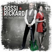 Francis Rossi & Hannah Rickard - We Talk Too Much (2019) [Hi-Res]