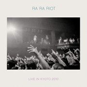 Ra Ra Riot - Live in Kyoto 2010 (2020)