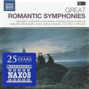 VA - Naxos 25th Anniversary: Great Romantic Symphonies (2012) [10 CD] CD-Rip