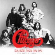 Chicago - King Biscuit FM April 1970 (Live) (2024)