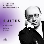 Gennady Rozhdestvensky - Grieg: Peer Gynt, Lyric Suite (1967) (2021) Hi-Res