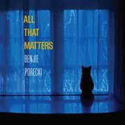 Benjie Porecki - All That Matters (2024)