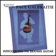 Paul Galbraith - Introducing the Brahms Guitar (1996)