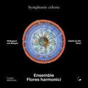 Flores Harmonici - Symphonie céleste (2021) [Hi-Res]