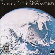 McCoy Tyner - Song Of The New World (1973)