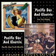 Pacific Gas & Electric - Pacific Gas & Electric / Are You Ready (Reissue) (1969-70/2007)