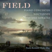 Tyler Hay, Orchestre Philharmonique de Nice, Marco Guidarini - Field: Piano Concertos, Nocturnes, Piano Sonatas (2026)