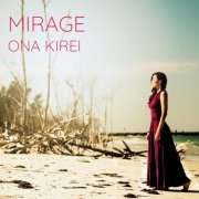 Ona Kirei - Mirage (2022) [Hi-Res]