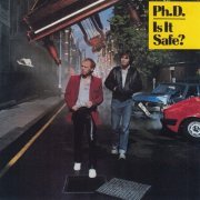 Ph.D. - Is It Safe (1983)