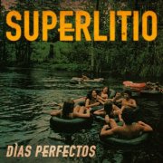 Superlitio - Días Perfectos (2026) Hi-Res
