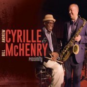 Andrew Cyrille & Bill McHenry - Proximity (2016) [Hi-Res]