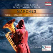 HR brass, Lutz Köhler - Demilitarised Zones: Marches (2012)