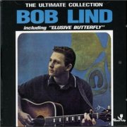 Bob Lind - The Ultimate Collection (1994)
