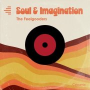 The Feelgooders - Soul & Imagination (2024)