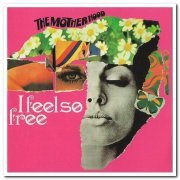 The Motherhood - I Feel So Free (1969) [Remastered 2016]