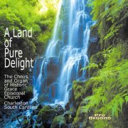 Grace Church Choir - A Land of Pure Delight (2021)