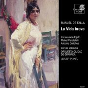 Josep Pons, Orquesta Ciudad De Granada - Falla: La vida breve (1998)