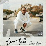 Jay Loud - Soul Talk (2021) Hi Res