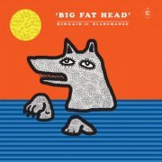 Kincaid - Big Fat Head (2019) FLAC