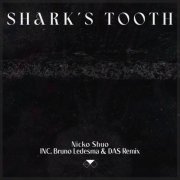Nicko Shuo - Shark's Tooth (2025)