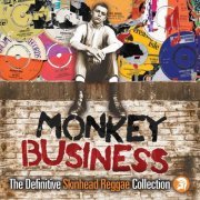 Various Artists - Monkey Business: The Definitive Skinhead Reggae Collection (2016)