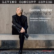 Duisburg Philharmonic Orchestra & Jonathan Darlington - Gustav Mahler: Symphonie Nr. 5 (2011) [Hi-Res]