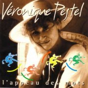 Véronique Pestel - L'appeau Des Mots (Live) (2025)