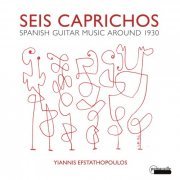 Yiannis Estathopoulos - Spanish Guitar Music Around 1930 (2019)