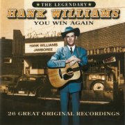 Hank Williams - You Win Again (2003)